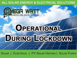 Omega Watt Energy & Solar Services Operational During Lockdown