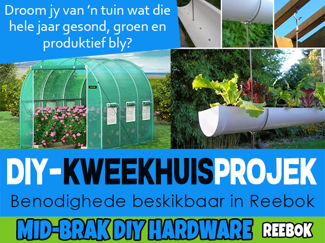 DIY-kweekhuisprojek Benodighede Reebok